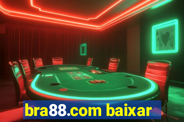 bra88.com baixar